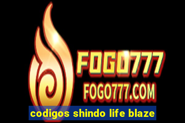 codigos shindo life blaze